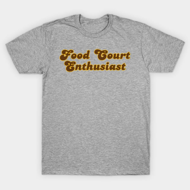 Food Court Enthusiast T-Shirt by LA Concessions